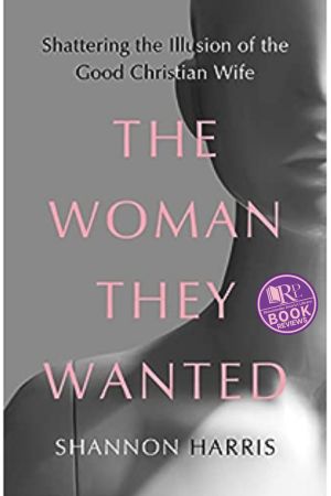 The Woman They Wanted by Shannon Harris